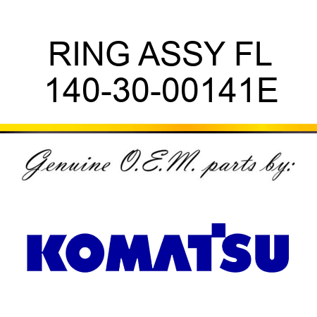 RING ASSY FL 140-30-00141E