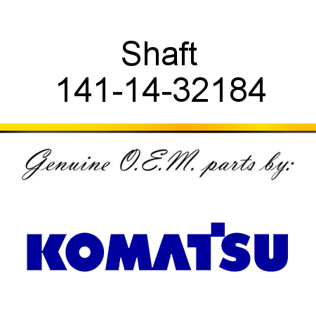 Shaft 141-14-32184