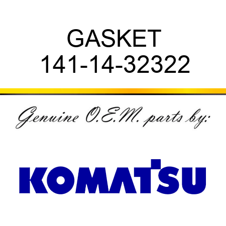 GASKET 141-14-32322