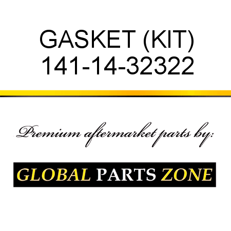 GASKET (KIT) 141-14-32322