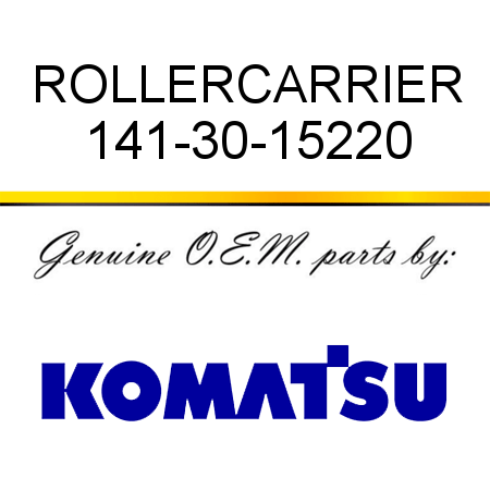 ROLLER,CARRIER 141-30-15220