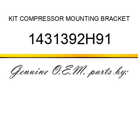 KIT, COMPRESSOR MOUNTING BRACKET 1431392H91
