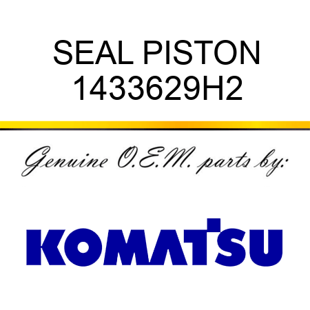 SEAL, PISTON 1433629H2