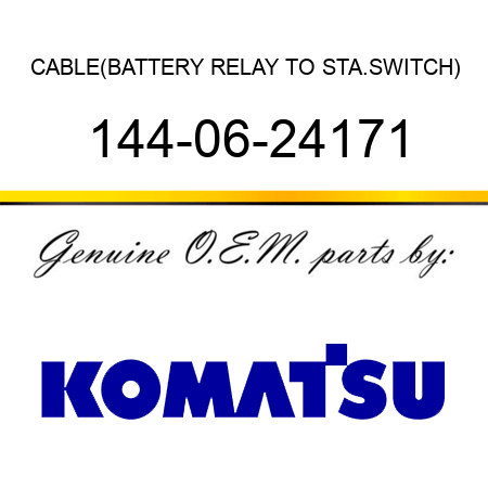 CABLE,(BATTERY RELAY TO STA.SWITCH) 144-06-24171