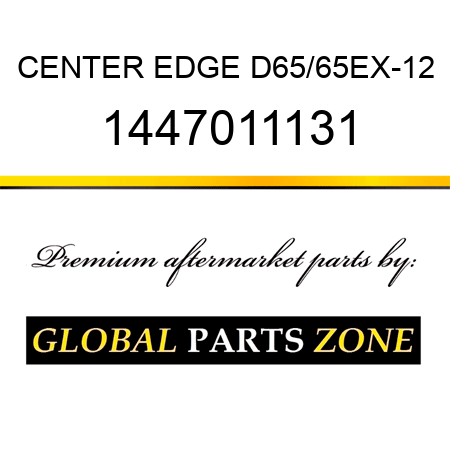 CENTER EDGE D65/65EX-12 1447011131