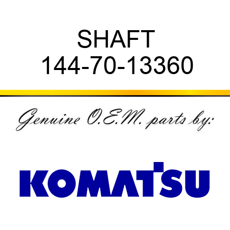 SHAFT 144-70-13360