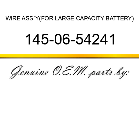 WIRE ASS`Y,(FOR LARGE CAPACITY BATTERY) 145-06-54241