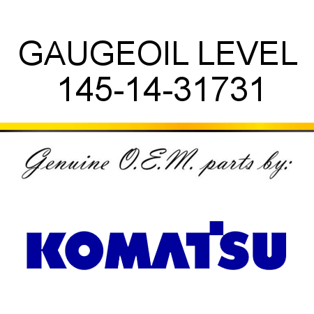 GAUGE,OIL LEVEL 145-14-31731