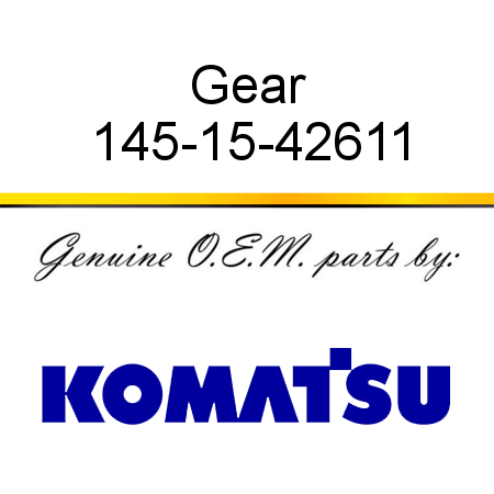 Gear 145-15-42611