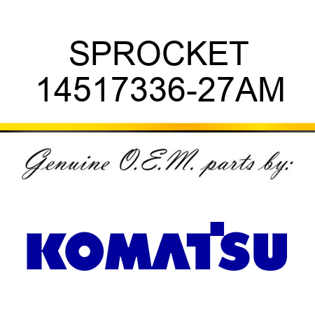 SPROCKET 14517336-27AM