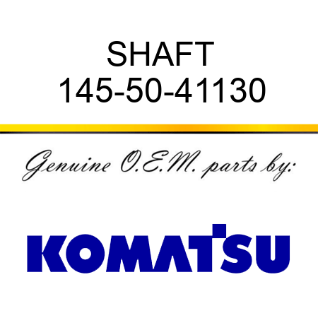 SHAFT 145-50-41130