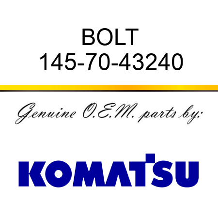 BOLT 145-70-43240