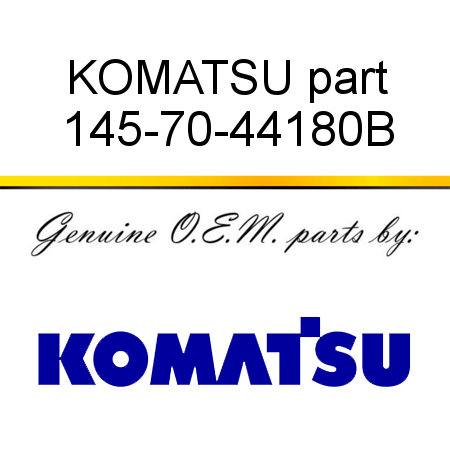 KOMATSU part 145-70-44180B