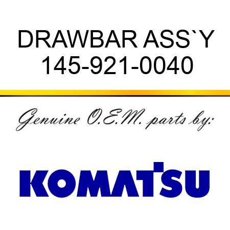 DRAWBAR ASS`Y 145-921-0040