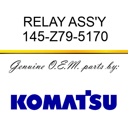 RELAY ASS'Y 145-Z79-5170