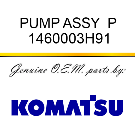 PUMP ASSY  P 1460003H91