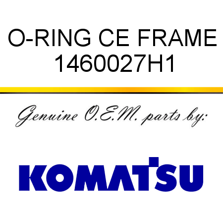 O-RING, CE FRAME 1460027H1