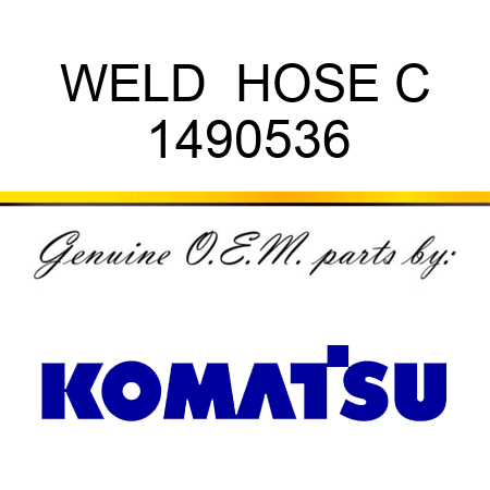 WELD  HOSE C 1490536