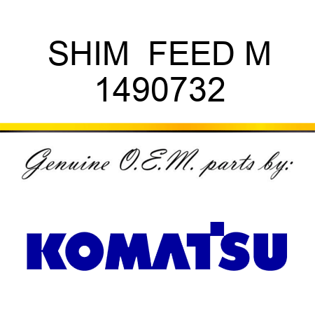 SHIM  FEED M 1490732