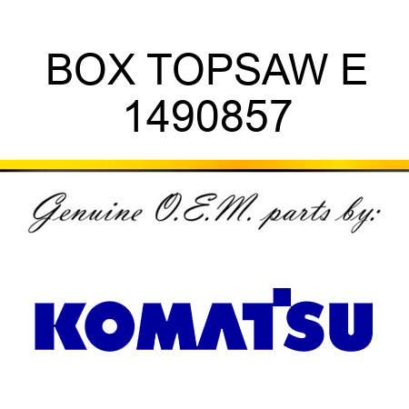 BOX TOPSAW E 1490857