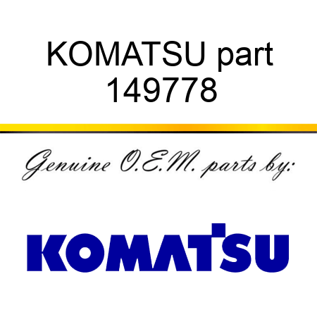 KOMATSU part 149778
