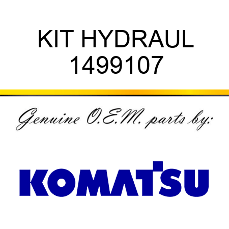 KIT, HYDRAUL 1499107