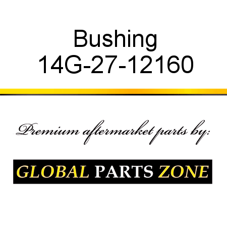 Bushing 14G-27-12160