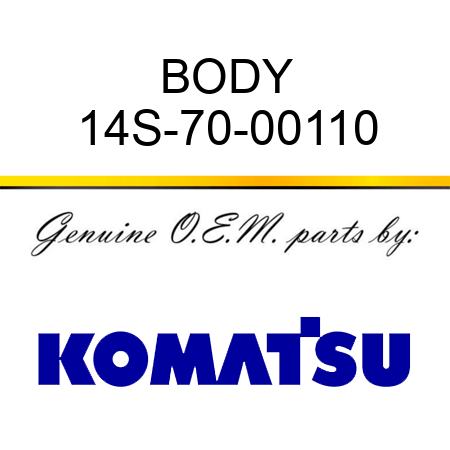 BODY 14S-70-00110