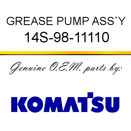 GREASE PUMP ASS`Y 14S-98-11110