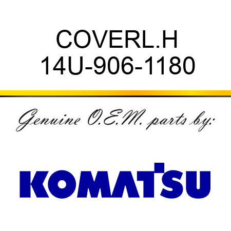 COVER,L.H 14U-906-1180