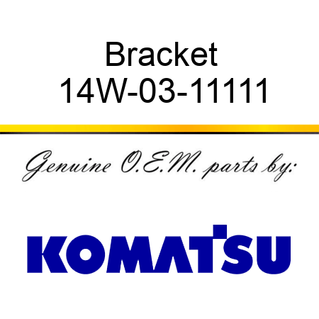 Bracket 14W-03-11111
