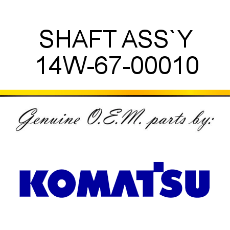SHAFT ASS`Y 14W-67-00010