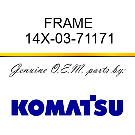 FRAME 14X-03-71171
