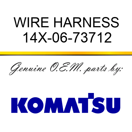 WIRE HARNESS 14X-06-73712