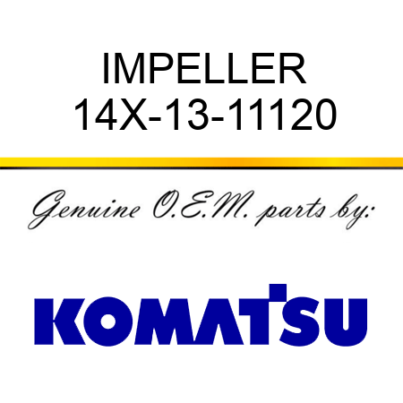 IMPELLER 14X-13-11120