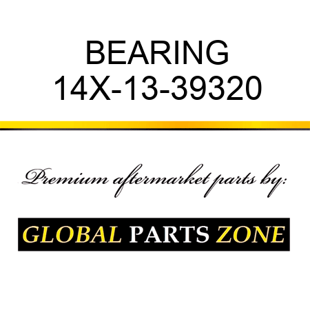 BEARING 14X-13-39320