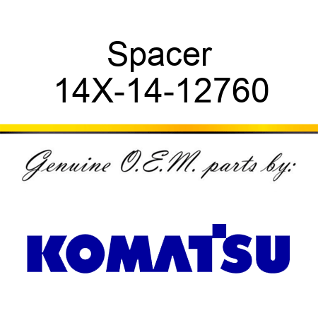 Spacer 14X-14-12760