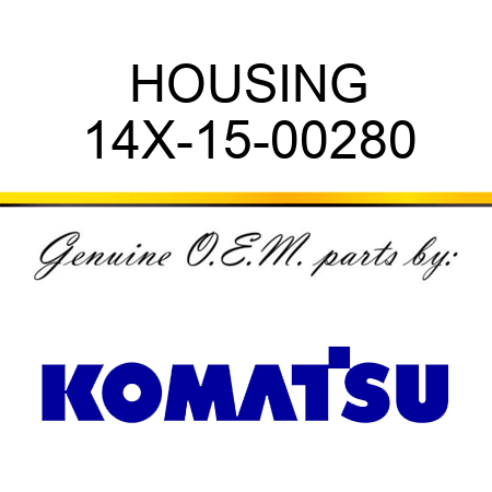 HOUSING 14X-15-00280