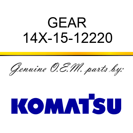 GEAR 14X-15-12220