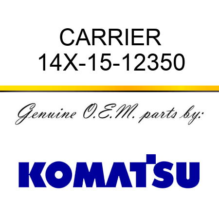 CARRIER 14X-15-12350