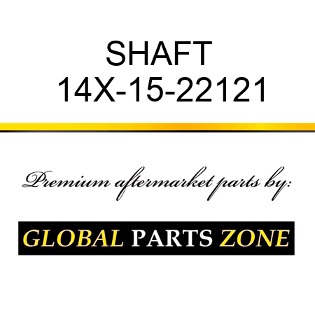 SHAFT 14X-15-22121