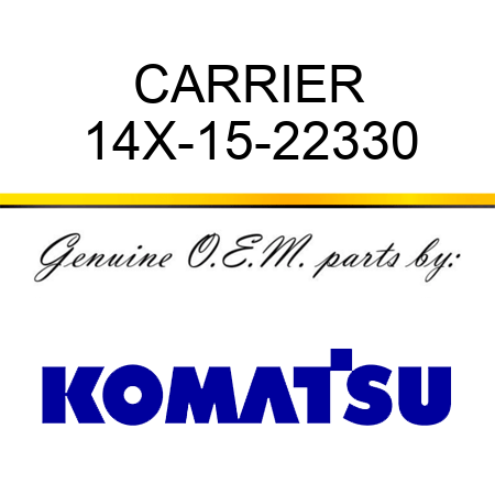 CARRIER 14X-15-22330