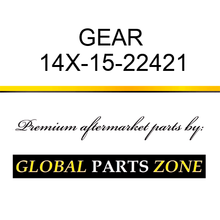 GEAR 14X-15-22421