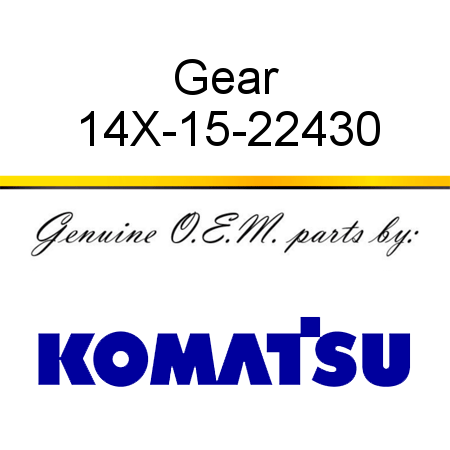 Gear 14X-15-22430