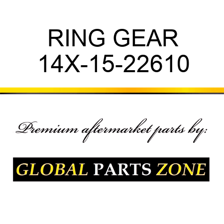 RING GEAR 14X-15-22610