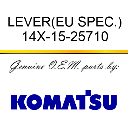 LEVER,(EU SPEC.) 14X-15-25710