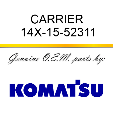 CARRIER 14X-15-52311