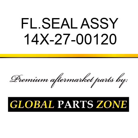 FL.SEAL ASSY 14X-27-00120
