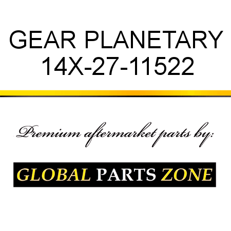 GEAR, PLANETARY 14X-27-11522