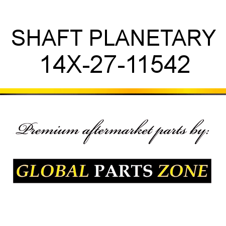 SHAFT, PLANETARY 14X-27-11542
